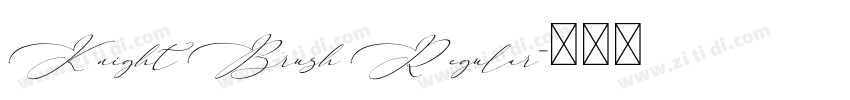 Knight Brush Regular字体转换